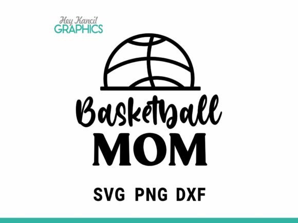 Basketball Mom SVG: Sports Graphics for Crafts
