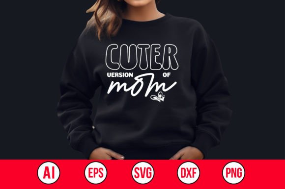 Cuter Version of Mom SVG: Graphics for Crafts