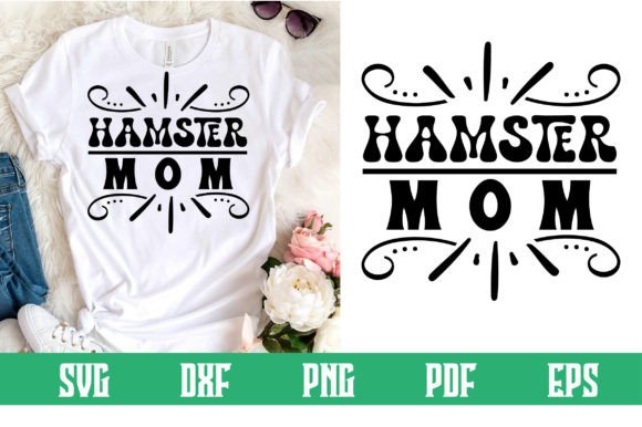 Hamster Mom SVG: Graphics for Crafts & Blogs
