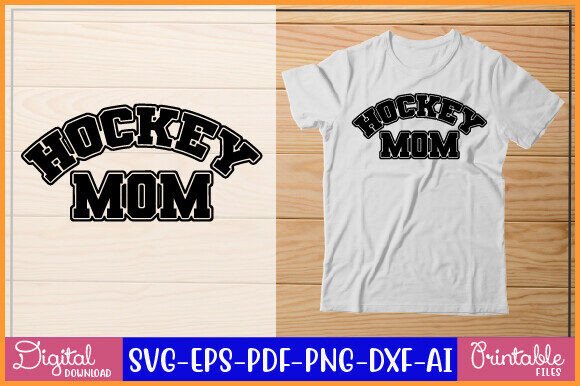 Hockey Mom SVG: Crafts & Graphics for Branding