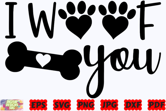 I Woof You SVG: Fresh Graphics for Crafts & Blogs