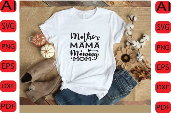 Mother Mama Mommy Mom SVG: A Designer's Review
