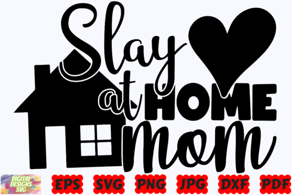 Slay at Home Mom SVG: A Designer's Review