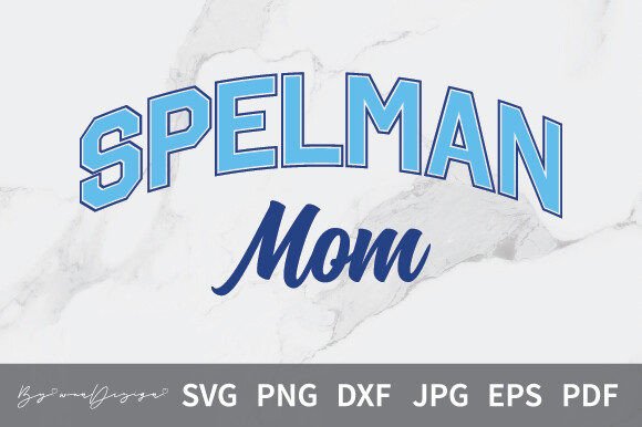 Spelman MOM SVG: Premium Graphics for Crafts