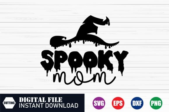 Spooky Mom SVG: Halloween Graphics for Crafts