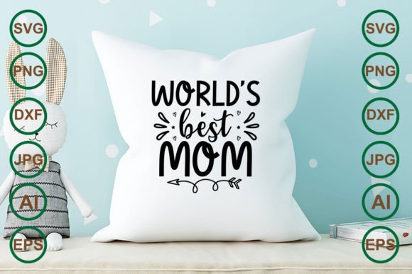 World's Best Mom SVG: Top Graphics for Crafts
